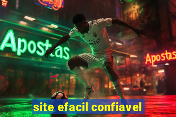 site efacil confiavel